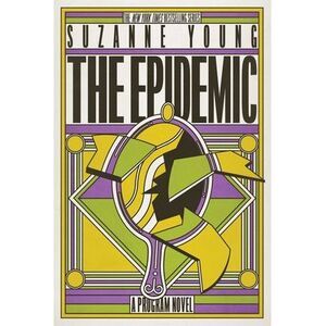 The Epidemic -- Suzanne Young